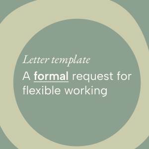 Letter template: Formal request for flexible working